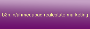 Ahmedabad Realestate mkt